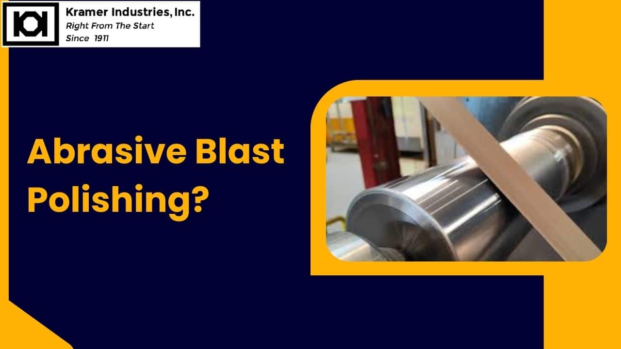 Abrasive Blast Polishing-kramer