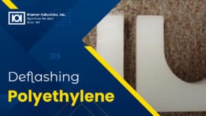 Deflashing Polyethylene