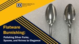 Flatware Barnishing -Kramer