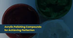 Acrylic Polishing Compounds | Kramer Industries Inc