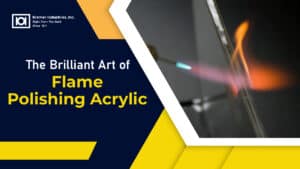 Flame Polishing Acrylic-Kramer