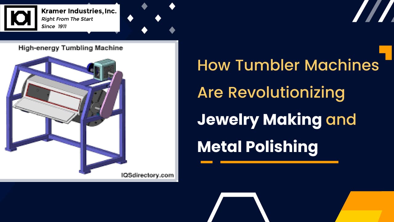 Tumbler Machines-Kramer