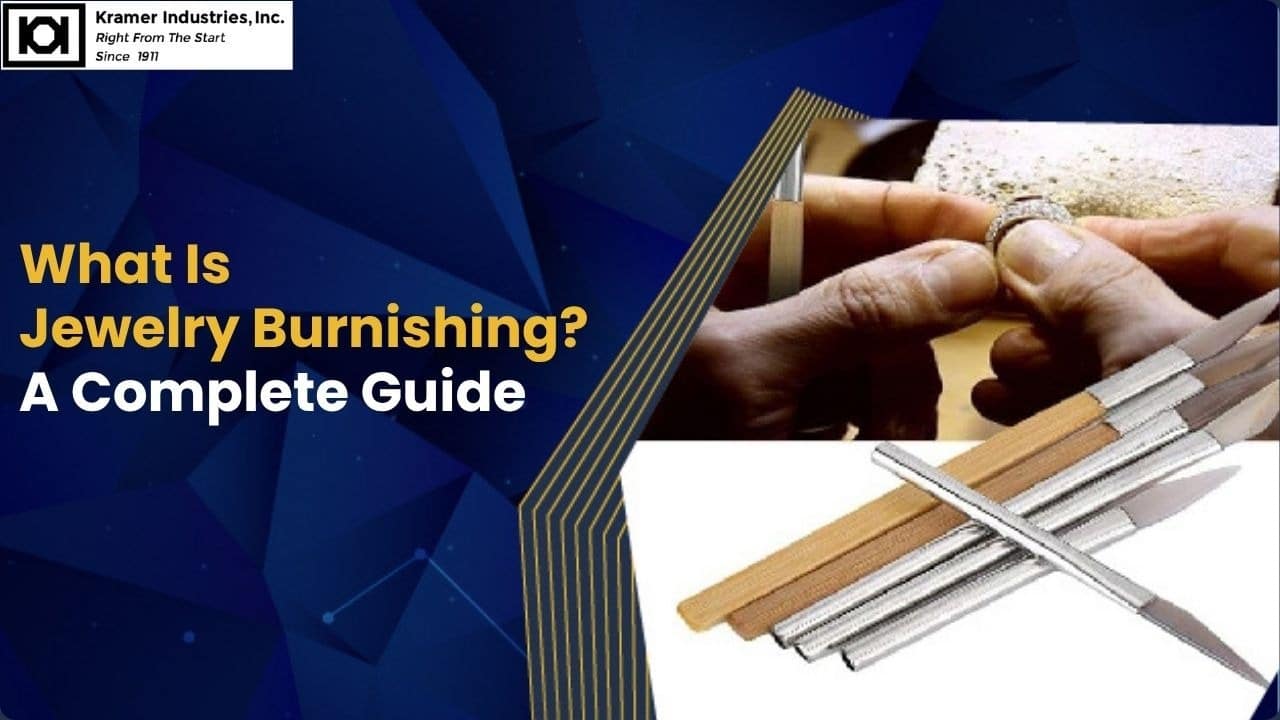 jewelry burnishing-kramer