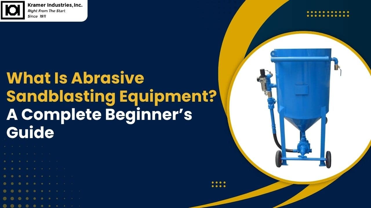 abrasive sandblasting equipment-kramer