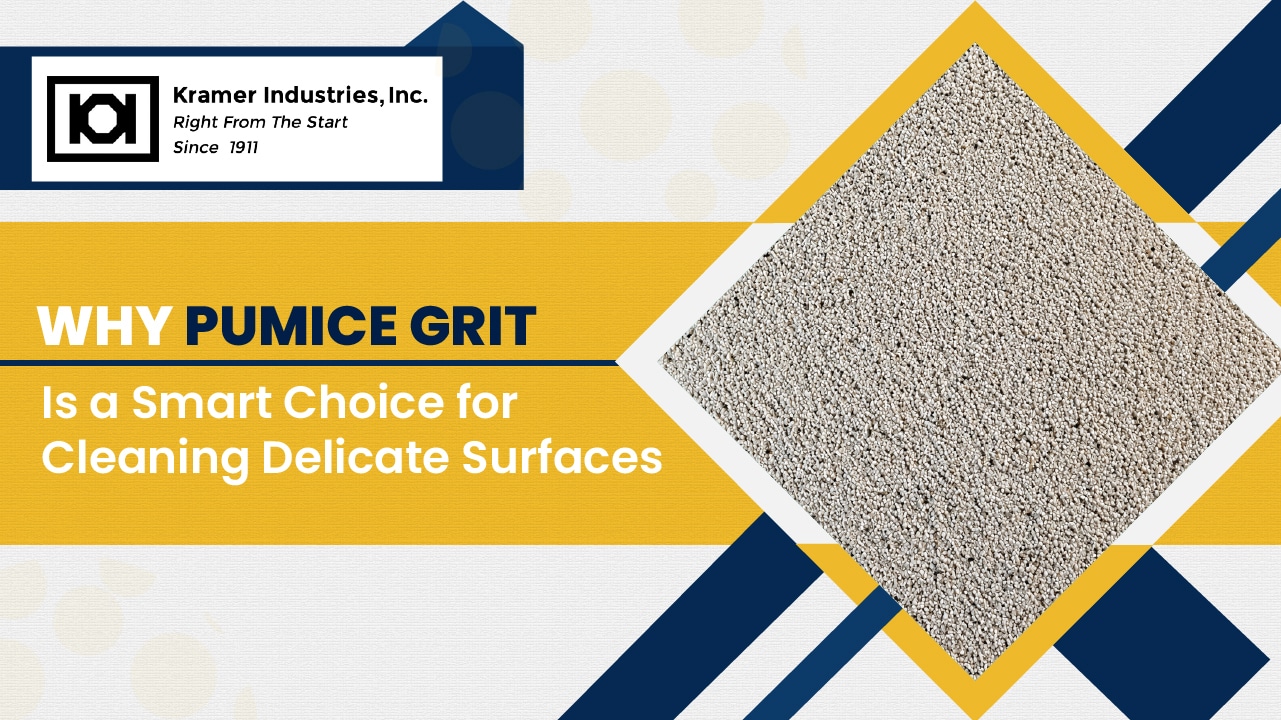 Why Pumice Grit Is a Smart Choice for Cleaning Delicate Surfaces